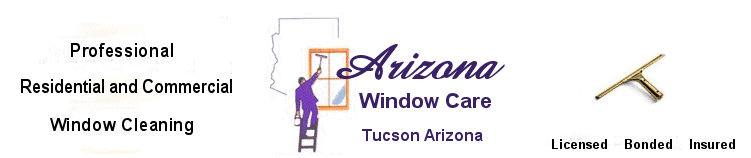 Arizona Window Care Tucson, Arizona